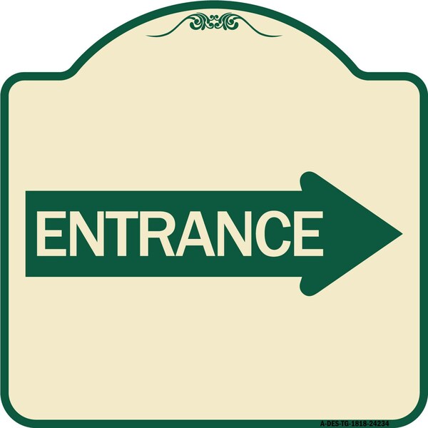 Signmission Right Arrow Entrance Heavy-Gauge Aluminum Architectural Sign, 18" H, TG-1818-24234 A-DES-TG-1818-24234 - main